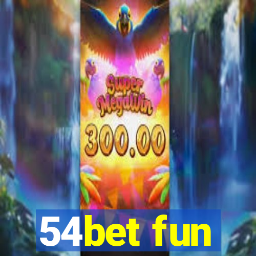 54bet fun